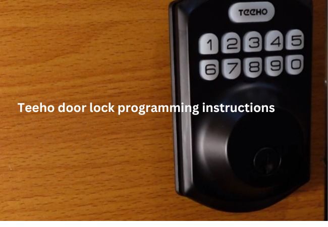 Teeho door lock programming instructions
